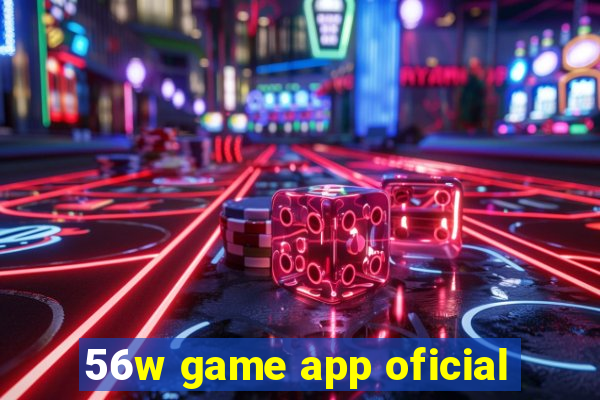 56w game app oficial